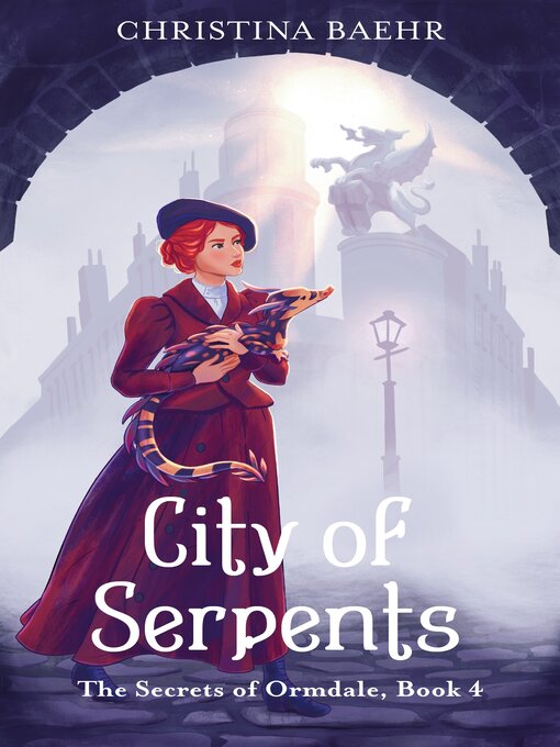 Title details for City of Serpents by Christina Baehr - Available